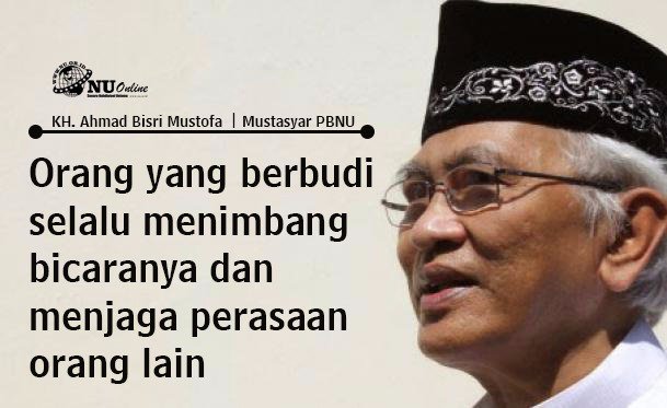 nu_online's tweet photo. Orang yang berbudi selalu menimbang bicaranya dan menjaga perasaan orang lain. #GusMus https://t.co/YxMnvsm7rD