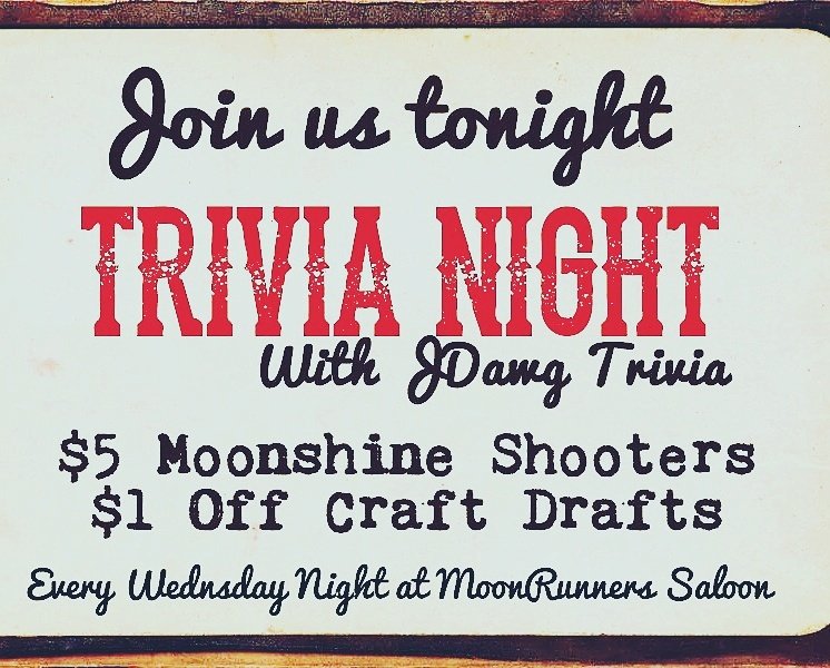 Trivia is tonight <a href="/MnRnrsSaloon/">MoonRunners Saloon</a> in Garner! The fun starts at 8PM!