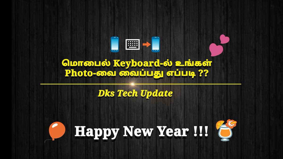 Dksview's tweet photo. மொபைல் Keyboard-ல் உங்கள் Photo-வை வைப்பது எப்படி ?? | Set Any Photo to Your Keyboard | Dks Tips 🕴👌👌 #HappySharingByadks2Point0
https://t.co/6XNxidDsGY
🎈 #ThanksForUrSupport ☑ https://t.co/IRVmxwAInv