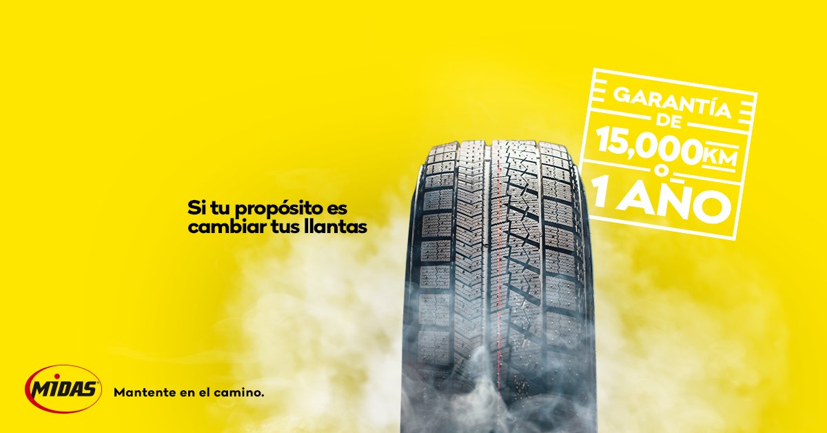 MIDASMX's tweet photo. Empieza bien el año con ¡llantas nuevas para tu auto! Con garantía de 15mil km o 1 año. #MantenteEnElCamino https://t.co/sLKfZClCoR