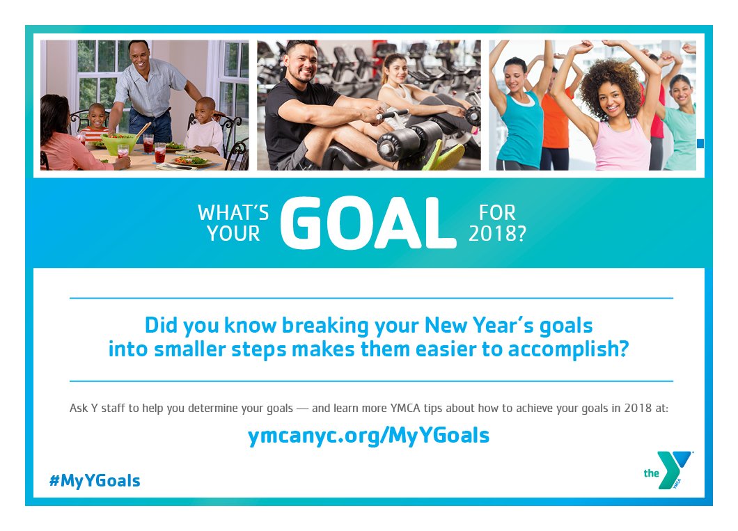 The <a href="/ymca/">ymca</a> community can help you achieve your goals. That’s why New Yorkers come to the Y every day to improve their health and learn new skills. What do you want to achieve in 2018? Tell us by using #MyYGoals