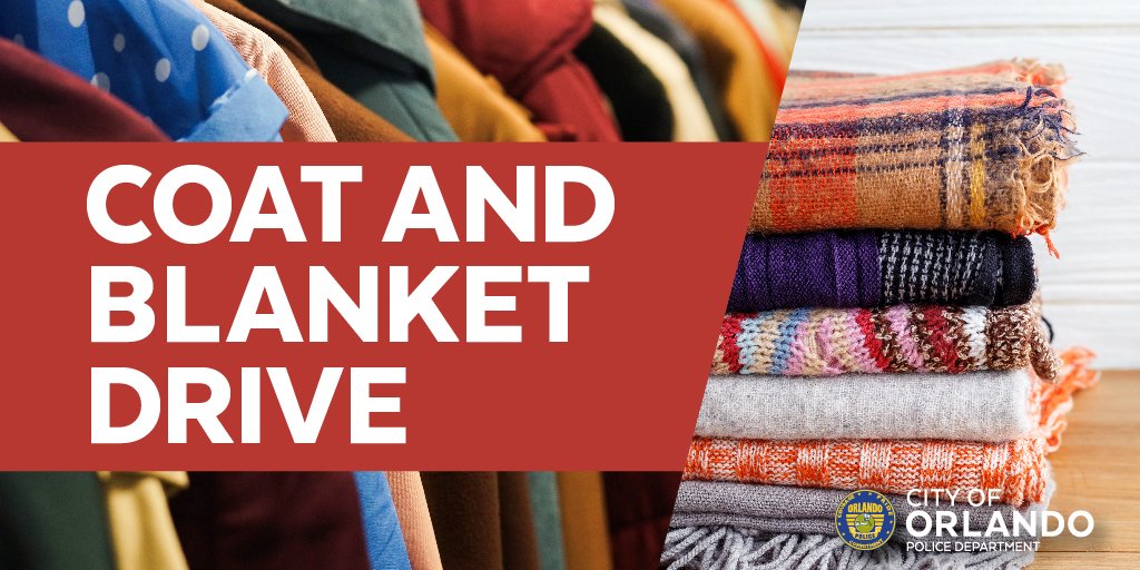 OrlandoPolice's tweet photo. On Friday, January 5th, from 7-11 am, we will be hosting a coat and blanket drive in an effort to help those in need. Please bring your unwanted coats and blankets to our headquarters (1250 W South St) visitor parking lot or to the Northwest corner of Orange Av and Central Bv. https://t.co/XIz7CNASHx