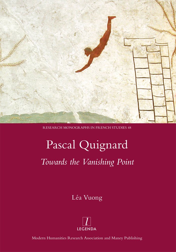 Review: Pautrot on Léa Vuong. Pascal Quignard: Towards the Vanishing Point. Cambridge, UK: Legenda, 2016
h-france.net/vol17reviews/v…