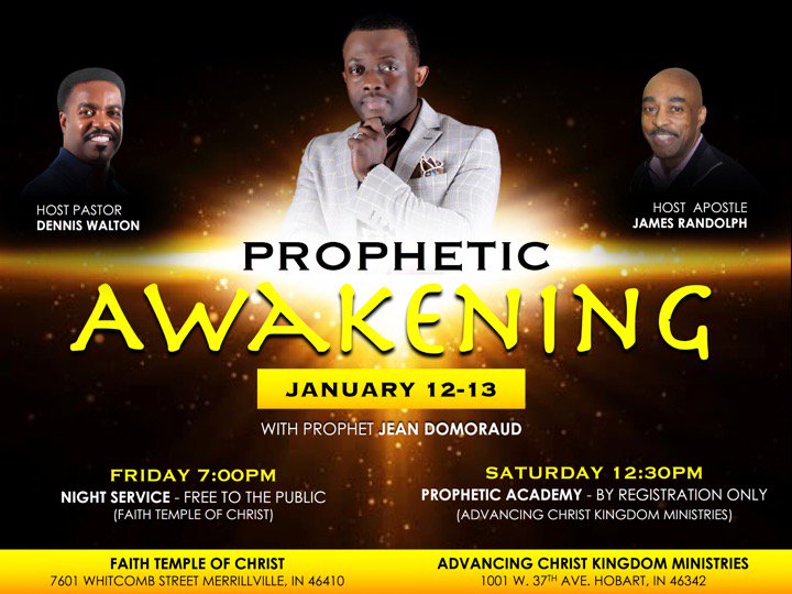 FTOCchurch's tweet photo. JANUARY 12-13, 2018
Get Ready for a Prophetic Awakening with Prophet Jean Domoraud!

Prophetic Academy is by Registration ONLY. Lunch will also be included. Register at any of the Venues listed below! https://t.co/jhSixx0Kgx