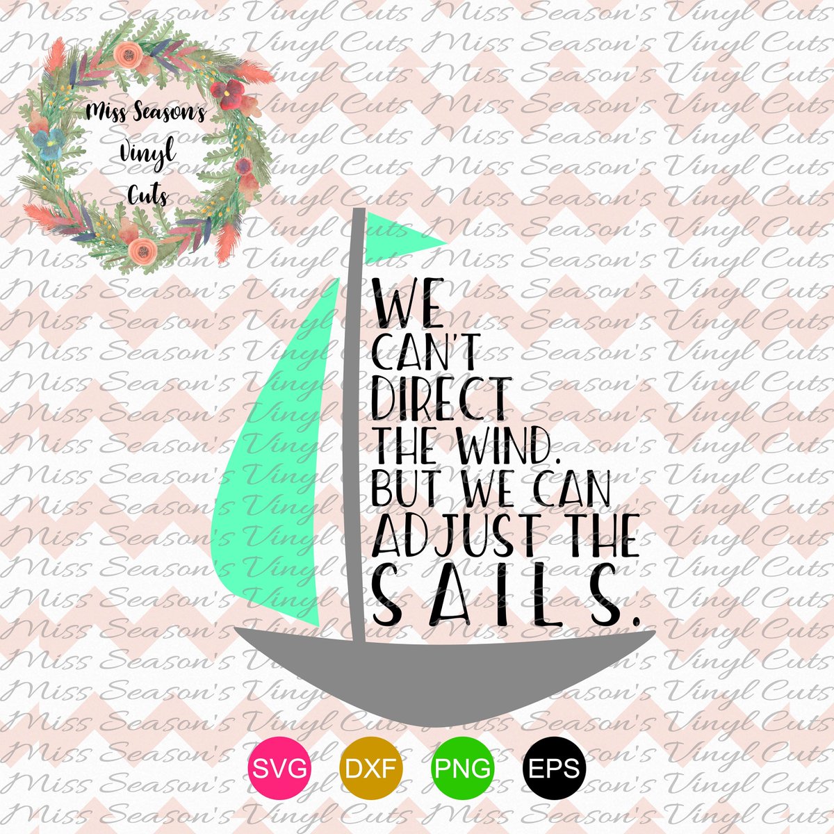 MissSeason's tweet photo. A little motivation to get over this hump day.  
We Can't Direct the Wind. But we can adjust the Sails SVG digital cut file.  https://t.co/QEtKsANzdr https://t.co/Cp9orpGCjX