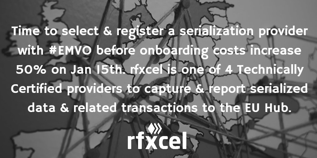 rfxcel's tweet photo. Time to select & register a serialization provider with #EMVO before onboarding costs increase 50% on Jan 15th. #rfxcel is one of 4 Technically Certified providers to capture & report serialized data & related transactions to the #EUHub. https://t.co/ts6RTkotd1