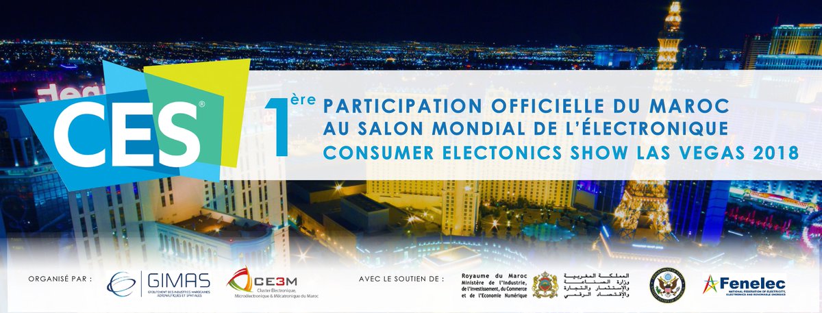 BOUYAAKOUB's tweet photo. La 51ème édition du Salon Mondial de l'électronique, CES Las Vegas, prévue du 9 au 12 janvier, accueillera cette année, la 1ère participation officielle marocaine :  une conf. de presse prévue le 5 janv. à Rabat (contact administration@ce3m.ma) https://t.co/sB2KYtzrVy