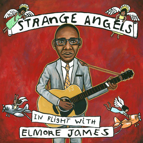 AmeriBluesScene's tweet photo. 'Strange Angels: In Flight With Elmore James' is an eclectic tribute to the "King of Slide Guitar." The star-studded 13-track epic will be released Jan 26th. Here's what we think: https://t.co/NHcVNQXB5x https://t.co/FBo7je8Mg7