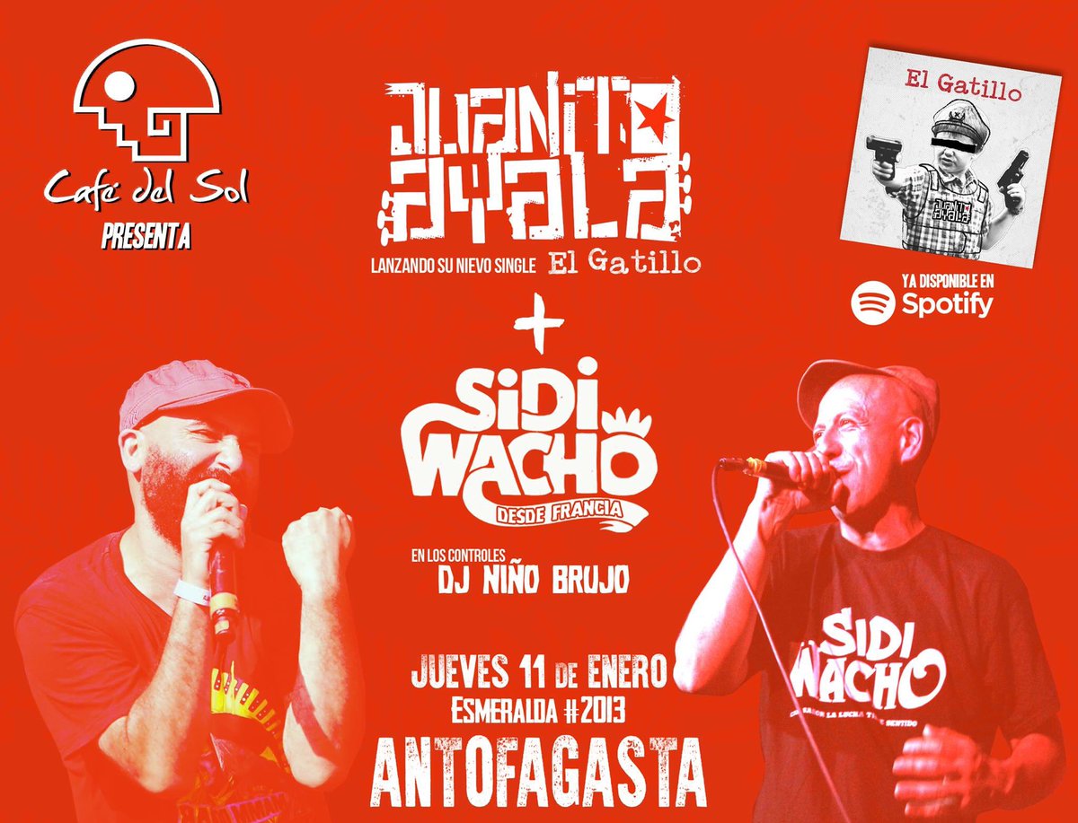 Atención #Antofagasta ✊🏽 El 11 de enero lanzamos #ElGatillo en #CaféDelSol 😎 junto a @sidiwacho 🌎 #JuanitoAyala #Llevedeloweno