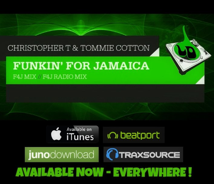 OUT NOW - EVERYWHERE! Christopher T &amp; Tommie Cotton "FUNKIN' FOR JAMAICA'
BEATPORT beatport.com/release/funkin… 
iTUNES itunes.apple.com/us/album/funki… 
JUNO DOWNLOAD junodownload.com/products/chris…
TRAXSOURCE traxsource.com/title/896466/f… —