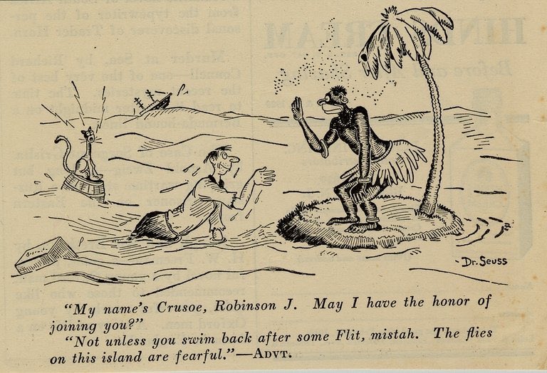 Before Dr. Seuss became a famous author, he was behind quite a few racist ads, portraying black people as savages. It was said that his racist views changed as he got older but it still doesn't change the disappoint in knowing he had these beliefs to begin with.
