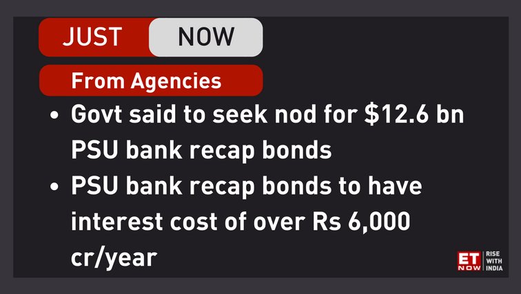 ETNOWlive's tweet image. #JUSTNOW | Govt to seek Parliament nod to issue Rs 80,000 cr of #PSBrecap bonds by Mar 31