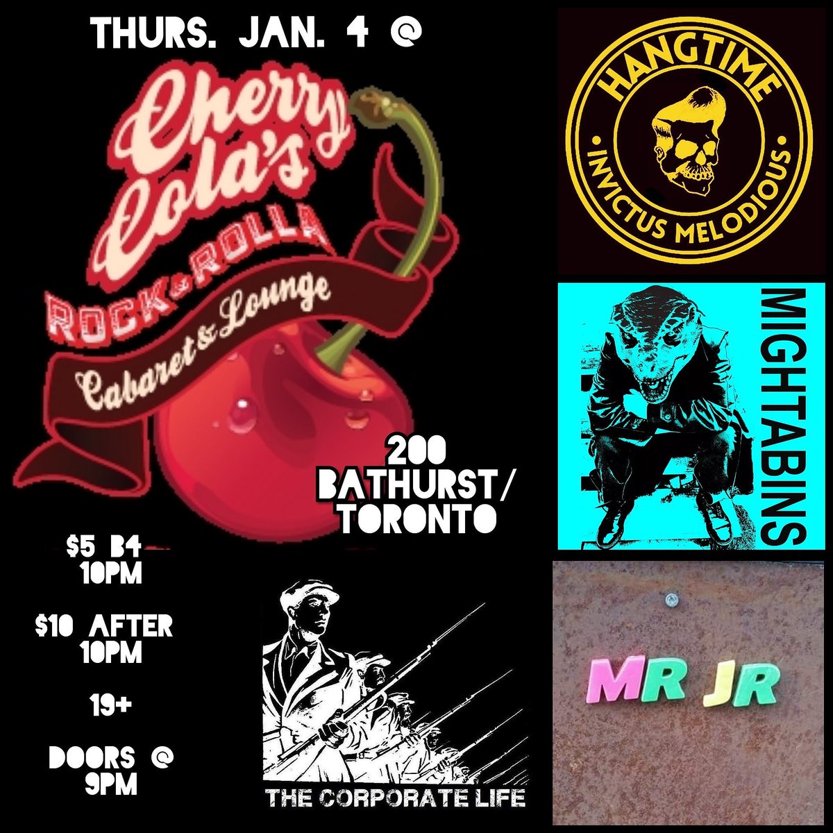 Tonight  @ <a href="/Cherry_Colas/">Cherry Cola's</a> #Toronto

Corporate life / <a href="/themightabins/">the mightabins</a> / <a href="/mrjrmrjr/">Mr. Jr.</a> / @hangtimeband 

Only 5 bux before 10pm

#Ontario #Canada #RT #livemusic #music #LocalMusic #NewMusic
#rockandroll #queenwest #event #party #punk #indie #IndieMusic #punkrock