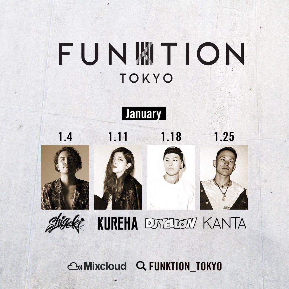 Funktion_Tokyo's tweet photo. #FUNKTION_TOKYO #Mixcloud

明けましておめでとうございます！
本日より2018年一発目！ 
DJ SHIGEKI による"Exclusive Mix Vol.84"を配信します！！

下記リンクよりぜひご視聴ください！
https://t.co/Ey13a0PwaT

今月のスケジュールは画像を✔️ https://t.co/6NTujNd3Zy