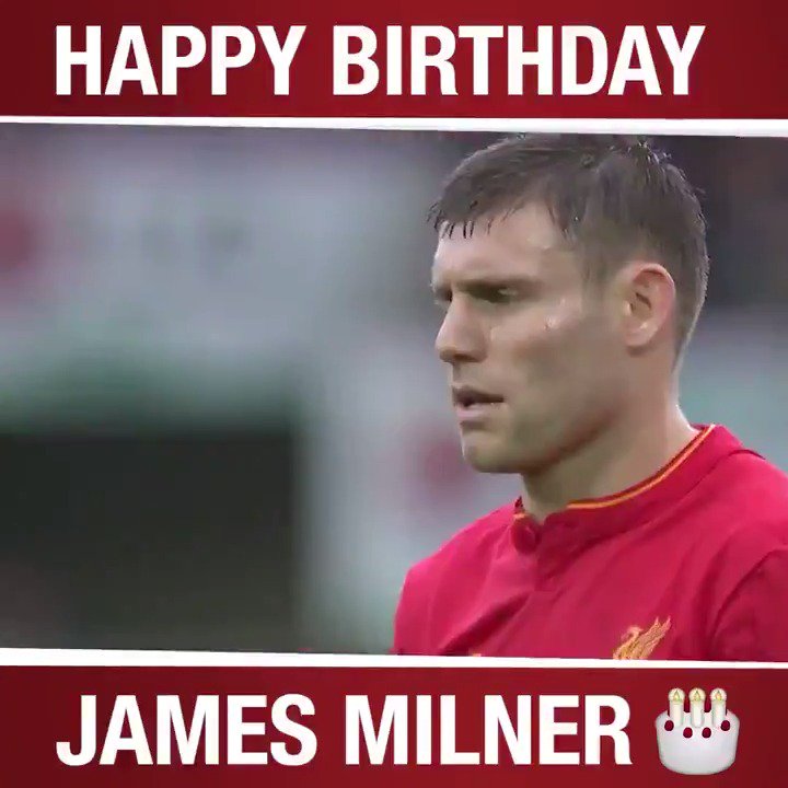  Happy birthday, James Milner! 
