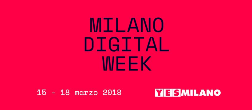 MI_DigitalWeek's tweet photo. Una finestra aperta sulla trasformazione digitale che sta cambiando il modo di vivere la città. Dal 15 al 18 marzo 2018, Milano è #MilanoDigitalWeek. https://t.co/1lXZaSWFRx https://t.co/k2baj4WV8s