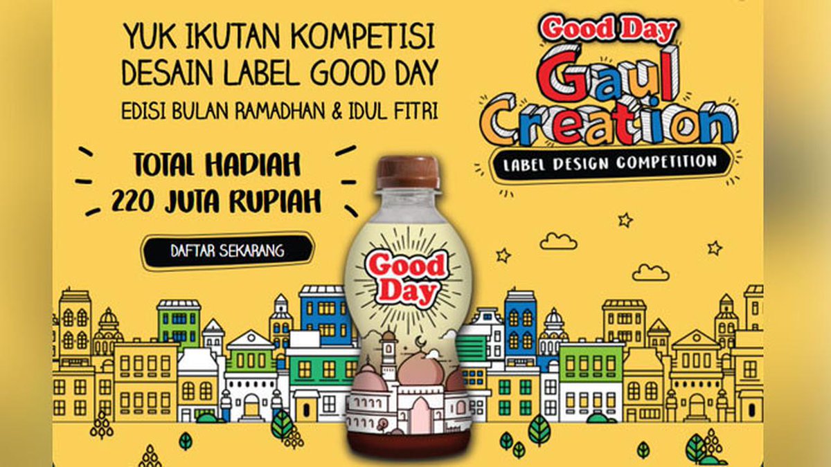 Kompetisi Desain Label Botol Good Day Berhadiah Total Rp 220 Juta goo.gl/Lazqco