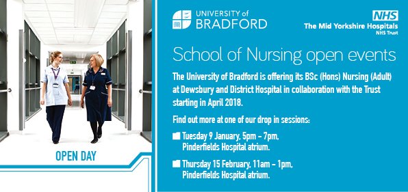 MidYorkshireNHS's tweet photo. Come along to one of our information sessions @PindersHospital on the 9 January &amp; 15 February to learn more about the @UniofBradford BSc (Hons) Nursing degree starting in April 2018 @DewsHospital https://t.co/W7Wm4ZfsmL