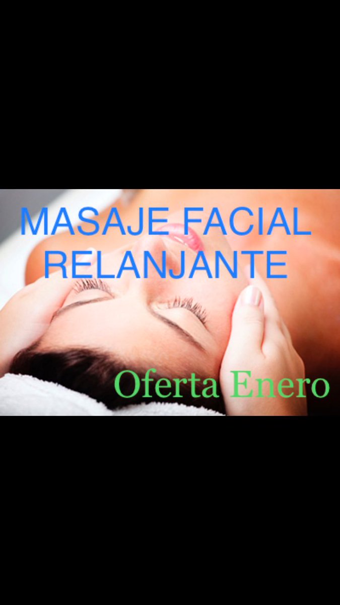 DANZARINA21's tweet photo. Aprovecha nuestras Rebajas de enero!! Masaje Relajante Facial por solo 18 euros, dura unos 45 minutos. Pide cita!!! https://t.co/Ja6YeTlwKD