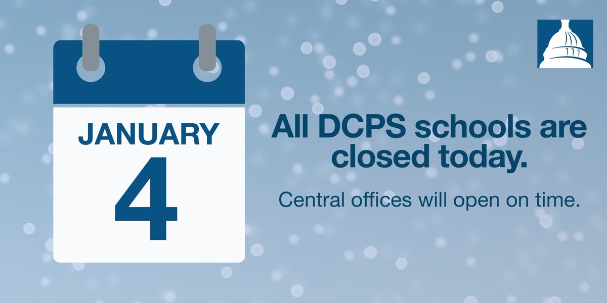 Dc Public Schools On Twitter Update Due To Inclement Weather Conditions Dcps Schools Are Closed Students And Teachers Do Not Need To Report To School However All Essential Personnel Must Report On
