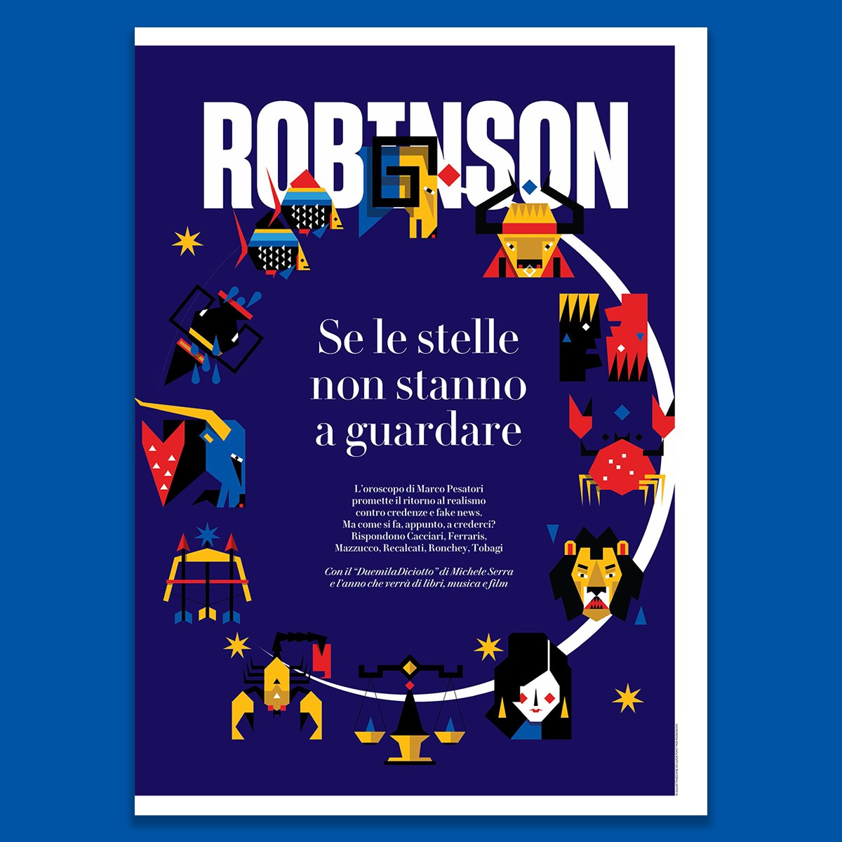 Visionar_Agency's tweet photo. The last issue of 2017 of #Robinson @LaRepubblica_it is dedicated to a "cultural horoscope" entirely illustrated by @lucafontbgm. Happy #2018 🎉 https://t.co/7IxcpCgUCj