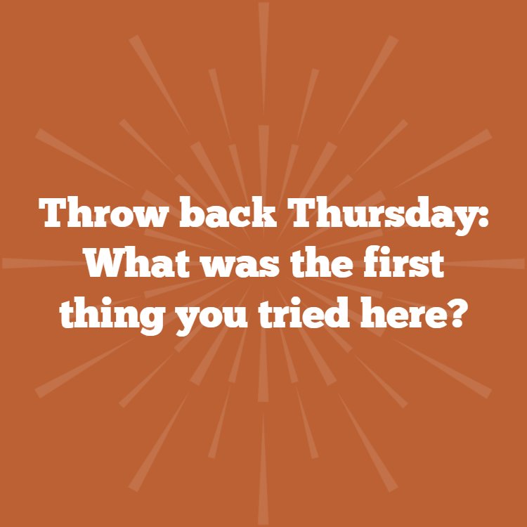 We're interested to hear your blasts from the past!