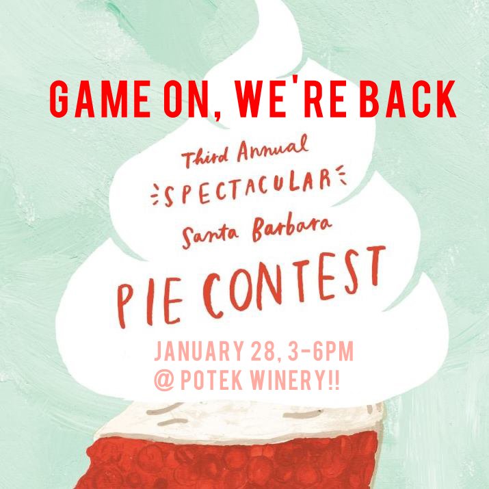 santa barbara friends, our #sbpiecontest is back on! January 28 <a href="/PotekWinery/">Potek Winery</a>, all proceeds benefit <a href="/FoodbankSBC/">Foodbank SB County</a> -eventbrite.com/e/third-annual….