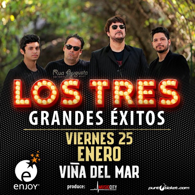 MusicCityCh's tweet photo. @lostres en @Enjoy_Vina  #viernes 25 de #enero entradas a la venta por @puntoticket  
https://t.co/tecG9ZNBEI https://t.co/n4x3k2vS9s