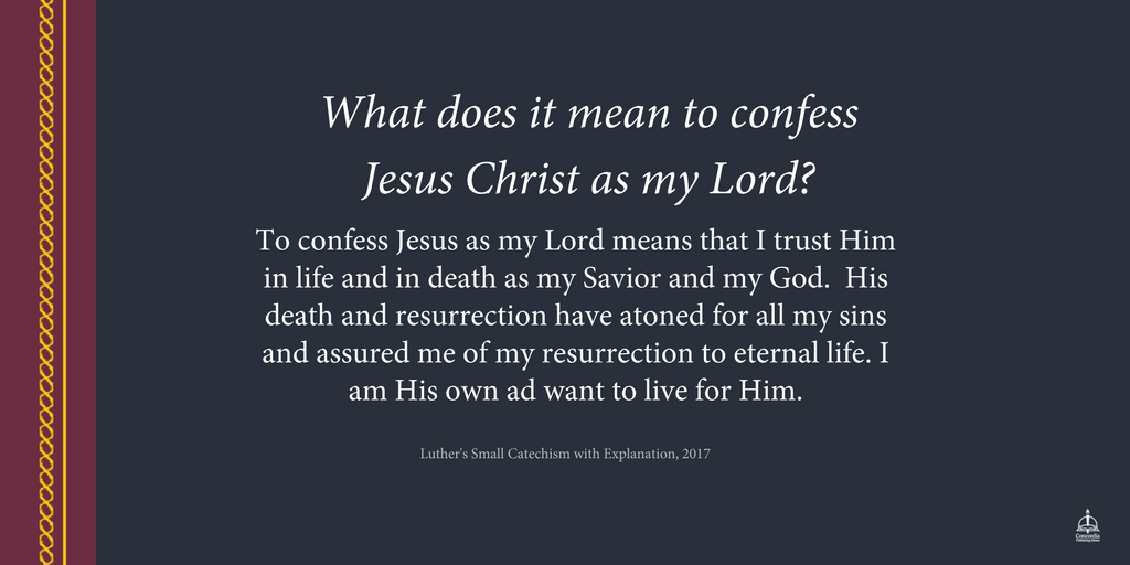 Catechism2017's tweet photo. To confess Jesus Christ as my Lord means that I trust Him in life and in death as my Savior and my God. https://t.co/qrvoinYH7u #catechism2017 https://t.co/DHdfmVpSRj