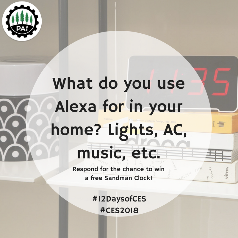 paltoinnovation's tweet photo. What do you use Alexa for in your home? Lights, AC, music, etc. (winners must be attending CES to pick up their Sandman Clock at our booth) #12DaysOfCES #CES2018 #Giveaway https://t.co/csTJy7qSqR
