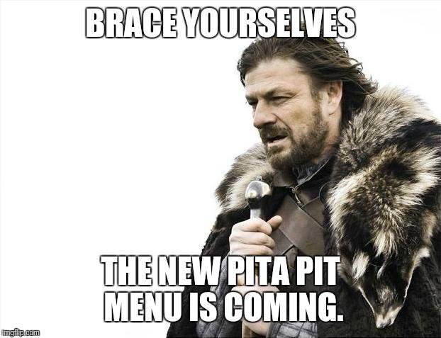 #newthings #newmenu #pitapit1960 #pitapithouston #healthyfood #surprise #memes #winteriscoming #GoT