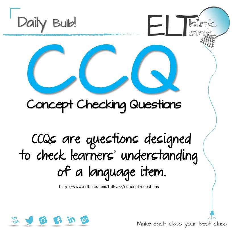 Do You CCQ? Concept Checking Questions ESL Classroom