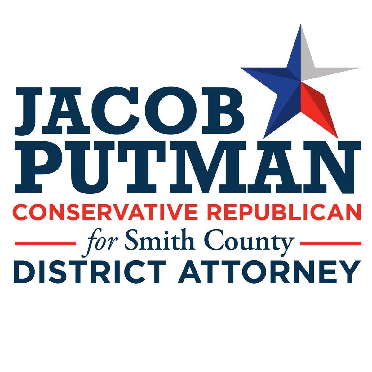 #JacobPutman4SmithCountyDA      jacobputman.com