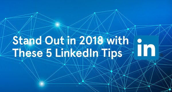 kesslersocial's tweet photo. Everyone should do these five actions on LinkedIn in order to stand out, grow their business, or attract their next career step in 2018. https://t.co/zluGgm76gw #LinkedIntips #SocialSeling #LinkedInProfile #PersonalBranding #LeadGeneration https://t.co/KULsxIAEIH