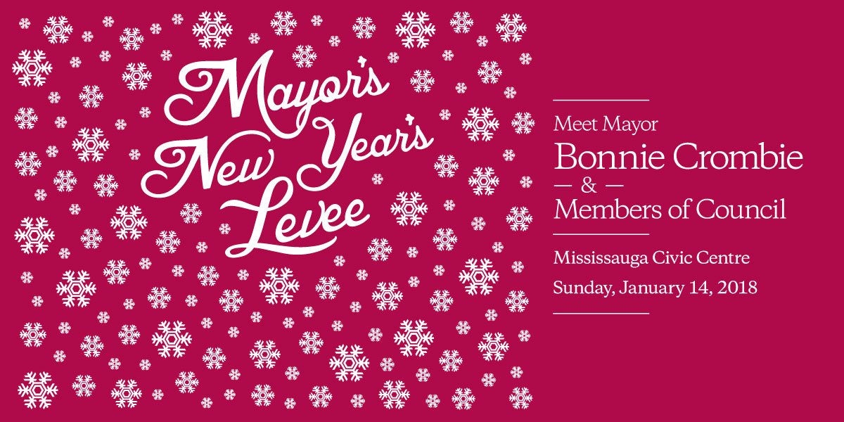 Join me &amp; Members of Council at the Mayor's New Year's Levee on Sunday, January 14. You're invited to a free skate on the Mississauga Celebration Square ice rink, an information fair, fun activities for the kids, tasty treats and local entertainment. www7.mississauga.ca/Departments/Ma…