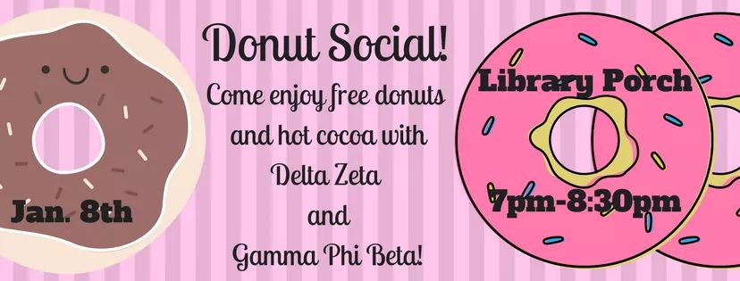 Donut Social on Monday the 8th to kick of Spring Recruitment! We'd love to see you there 😊