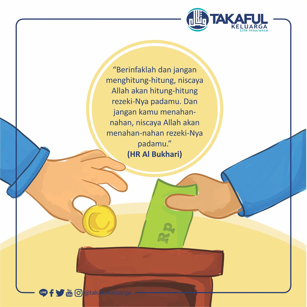 TakafulKeluarga's tweet photo. "Berinfaklah dan jangan menghitung-hitung, niscaya Allah akan hitung-hitung rezeki-Nya padamu. Dan jangan kamu menahan-nahan, niscaya Allah akan menahan-nahan rezeki-Nya padamu." (HR Al Bukhari)
#TakafulKeluarga #ShariInsurance #BestShariaInsurance #BestInsurance #SemakinBaik https://t.co/2TNGn2L4D8