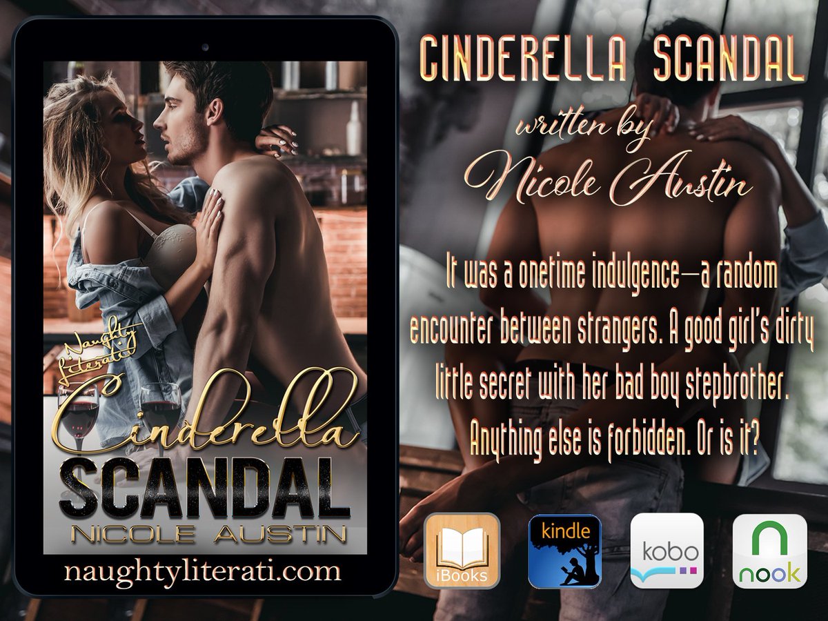 NaughtyLiterati's tweet photo. #Excerpt from Cinderella Scandal by @NicoleAustin1 , part of the #GettingNaughty: Twenty Tantalizing Tales anthology, available for a #PreOrder special! #NewAdult #StepbrotherRomance https://t.co/JdxXTyoYiq https://t.co/bzgGf7os9M