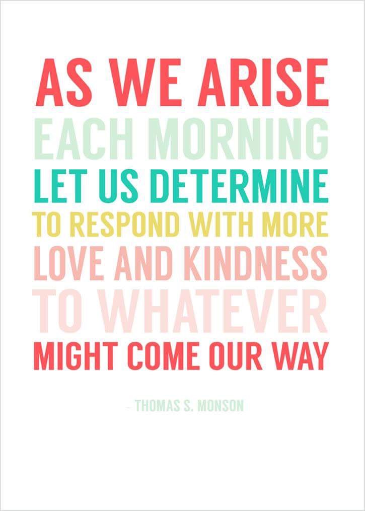 DoesJesusLoveMe's tweet photo. #quote #ThomasMonson
"As we arise each morning, let us determine to respond with more love and kindness to whatever might come our way."
Yes. This. https://t.co/lxSHEGmomL