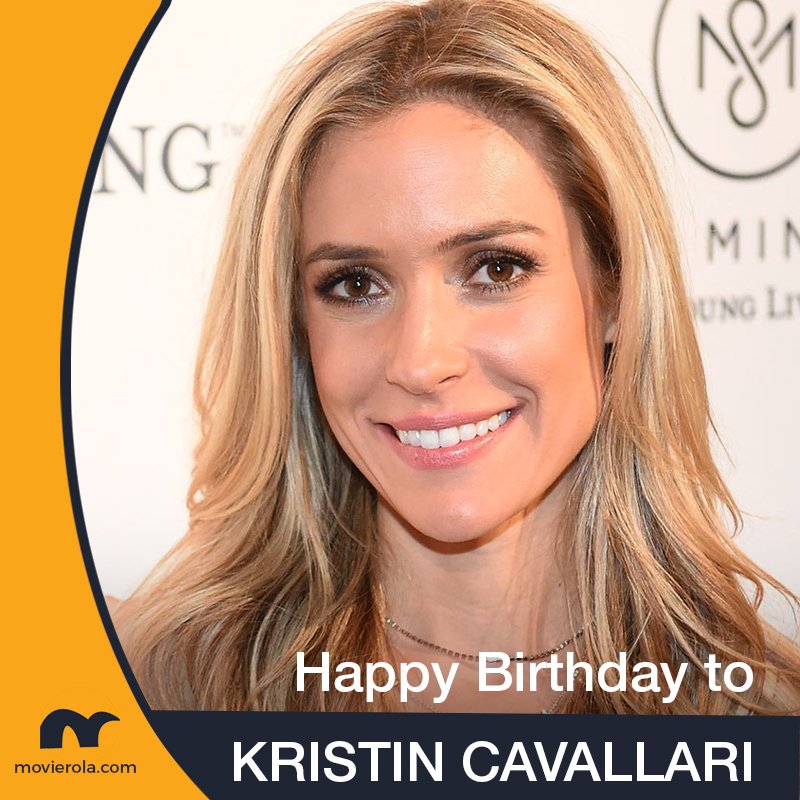 Happy Birthday to Hollywood Actress Kristin Cavallari.   