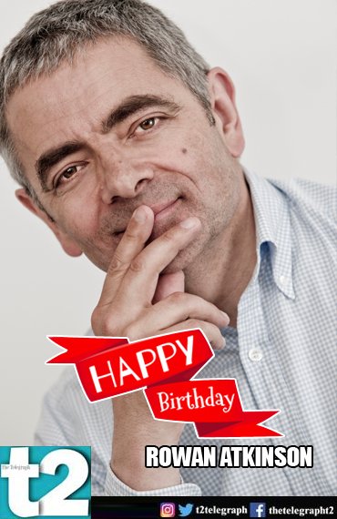 Happy birthday, Rowan Atkinson! Thank you for the laughs! 