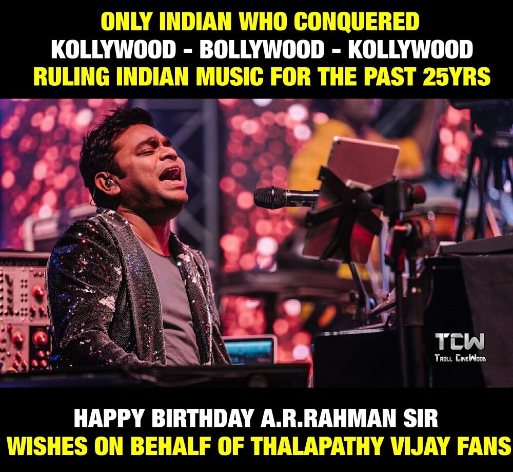 Happy Birthday A.R.Rahman sir 