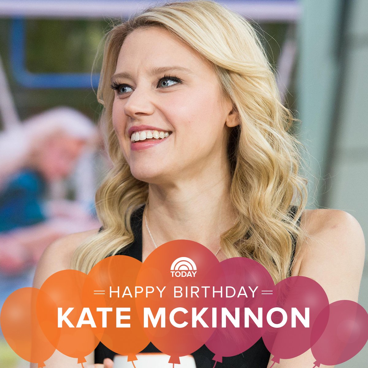 Happy birthday, Kate McKinnon!  