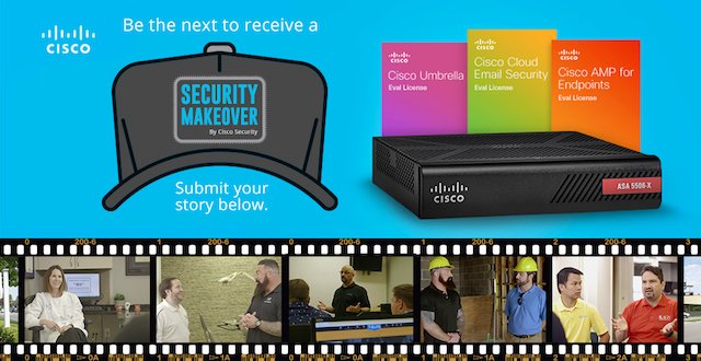 Are you ready for a Cisco IT Security Makeover? Tell us your story and enter to win! bit.ly/2qtp4WD