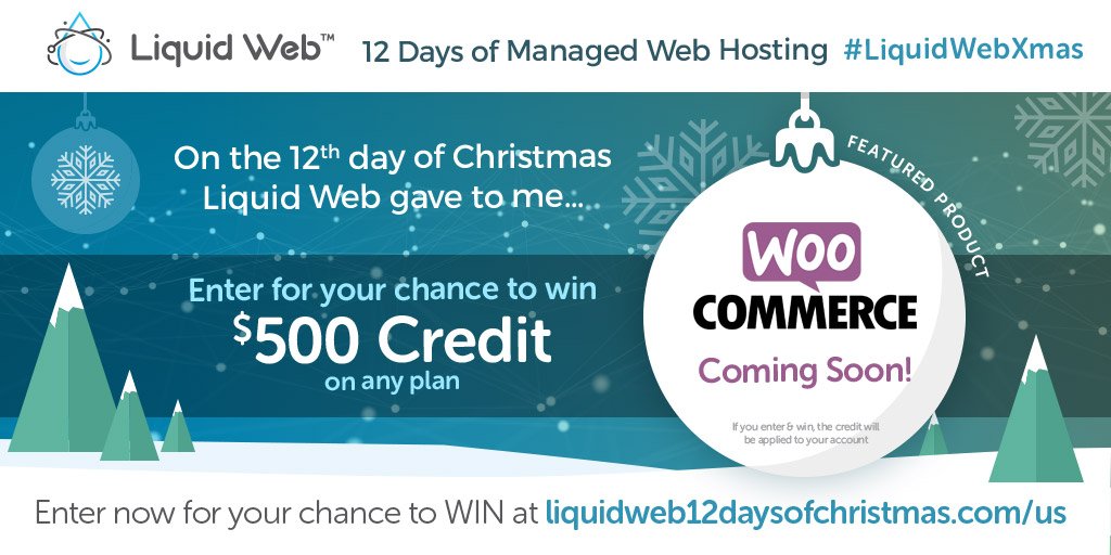LiquidWeb's tweet photo. #Day12 and final day of Liquid Web's 12 Days of #ManagedWebHosting Enter now for your last chance to win a $500 hosting #credit towards any of our hosting services. https://t.co/5Gnof1QIzZ #12thdayofChristmas #LiquidWebXmas https://t.co/AU5LKBtlWd