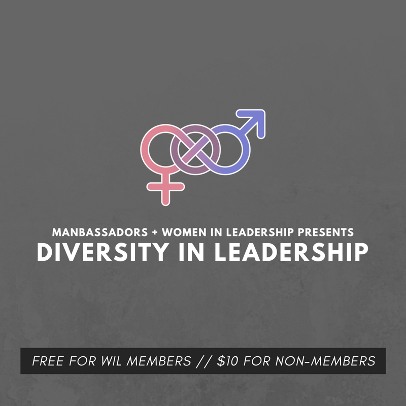Our Manbassadors x WIL second annual Diversity in Leadership event is exactly ONE. WEEK. AWAY. Be sure to reserve your spot at buff.ly/2EbmQx0 ✨ (free for members, $10 for non-members - just pick the check-out option that applies to you!)