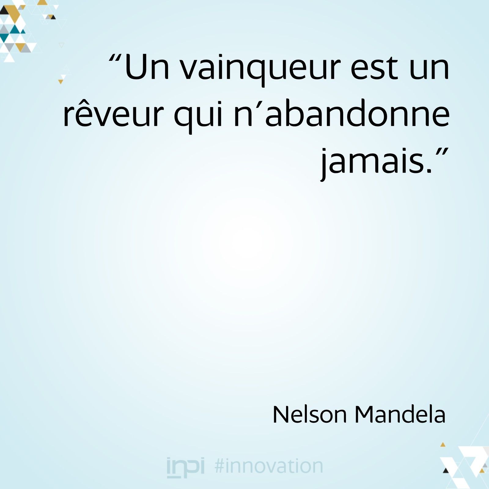 Twitter 上的inpi France Citation Une Bonne Resolution Pour 18 Ne Jamais Abandonner Ses Reves T Co Y1hfwi8a8q Twitter