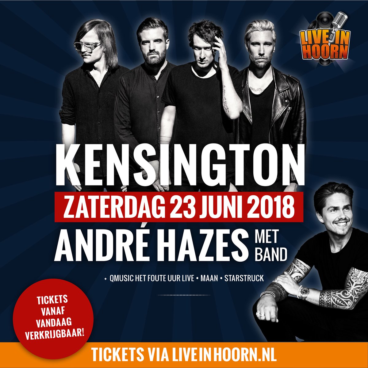Zaterdag 23 juni komen KENSINGTON en ANDRÉ HAZES Live in Hoorn. daarnaast ook zangeres Maan, Starstruck (kings of entertainment) en Qmusic het foute uur live te zien en te horen zullen zijn.