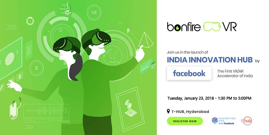 bonfirevr's tweet photo. @facebook along with @THubHyd is launching #IndiaInnovationHub, India's first #VR #AR accelerator! Register here for the launch event: https://t.co/lmdzX4BLU8
#VRinHyderabad #bonfireVR https://t.co/4f4NE61QiI
