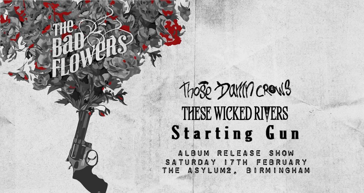 bhamlivebands's tweet image. 4 weeks until @WickedRivers
are back on stage for the @TheBadFlowers #StartingGun #Album #Launch with @ThoseDamnCrows at @TheAsylumVenue